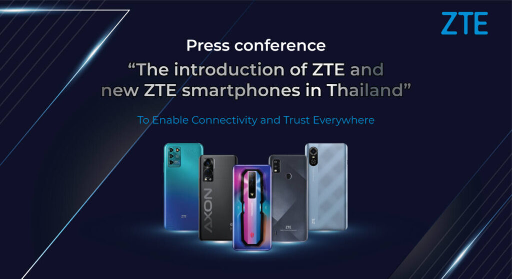 ZTE ประกาศบุกตลาดไทย เปิดตัว 5 สมาร์ทโฟนใหม่ ประเดิมตลาดผู้เริ่มใช้และตลาดระดับกลาง