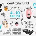 เซ็นทรัลพัฒนา เตรียมจัด “THAILAND COFFEE HUB 2023 – centralwOrld” 4 - 10 ต.ค. 66
