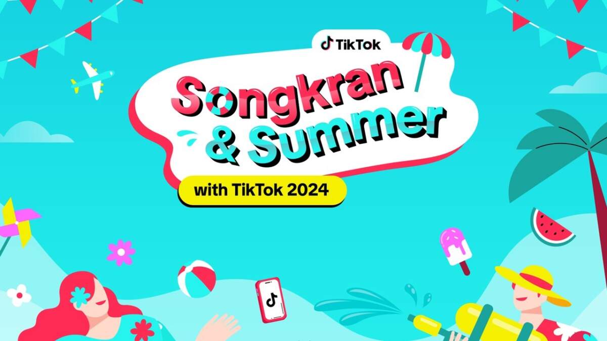 TikTok เผยข้อมูลเชิงลึกรับเทศกาลสงกรานต์และซัมเมอร์ปี 2567 เร่งการเติบโตของแบรนด์และการมีส่วนร่วมของผู้บริโภค