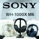 Sony WH-1000XM6 เปิดตัวในไทย! พลิกโฉมการฟังด้วย AI อัจฉริยะ ตัดเสียงรบกวนเหนือชั้น ฟังเพลงคมชัดระดับสตูดิโอ