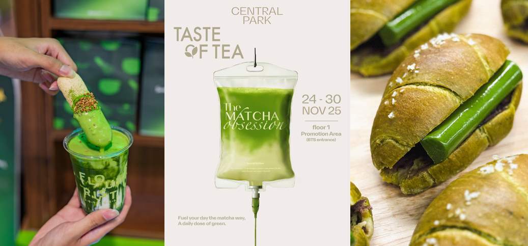 สายมัทฉะห้ามพลาด! "Taste of Tea: The Matcha Obsession" ยกทัพชาพรีเมียม พร้อมกิจกรรมสุดอินเทรนด์