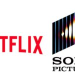 Netflix คว้าสิทธิ์ฉายหนัง Sony Pictures เจ้าเดียวในโลก หลังออกจากโรงภาพยนตร์ เริ่มปีนี้!