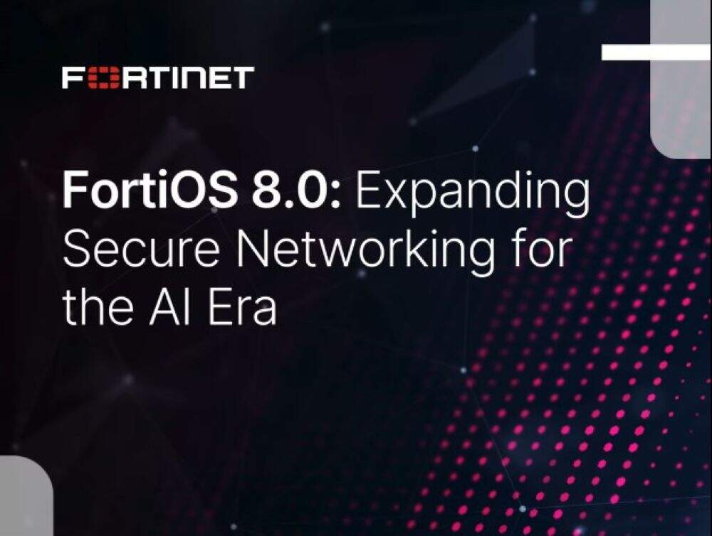 Fortinet เปิดตัว FortiOS 8.0 ชูระบบจัดการ AI ยกระดับความปลอดภัยไซเบอร์ยุค Quantum-Safe
