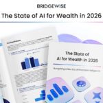 ไทยผงาดอันดับ 6 ของโลก! BridgeWise เผยดัชนีความเชื่อมั่น Wealth AI พุ่ง นักลงทุนไทยพร้อมใช้ AI ปั้นความมั่งคั่ง