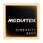 หลุดสเปก Dimensity 8600 ชิปเซ็ต 3nm รุ่นใหม่ เตรียมเขย่าตลาดมือถือกลุ่ม Upper-Midrange ปลายปีนี้