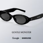 ซัมซุง จับมือ Google เผยโฉม “แว่นตาอัจฉริยะ AI” ดึง Gentle Monster - Warby Parker ร่วมดีไซน์พรีเมียม เตรียมขายปีนี้!