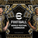โคนามิ “eFootball™ World Festival in Bangkok”