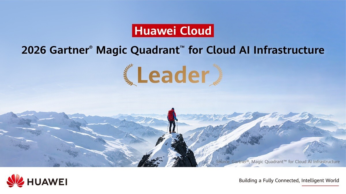 Huawei Cloud ผงาดผู้นำ Gartner Magic Quadrant 2026 ด้าน Cloud AI Infrastructure โชว์เทคโนโลยีครบวงจร