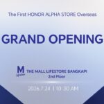 HONOR เลือกไทยเปิด ‘HONOR Alpha Store’ แห่งแรกนอกประเทศ พลิกโฉมประสบการณ์ AI Ecosystem เต็มรูปแบบ