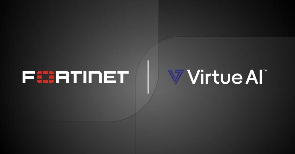 ฟอร์ติเน็ต ปิดดีลซื้อ Virtue AI ยกระดับความปลอดภัยรับยุค Agentic Enterprise