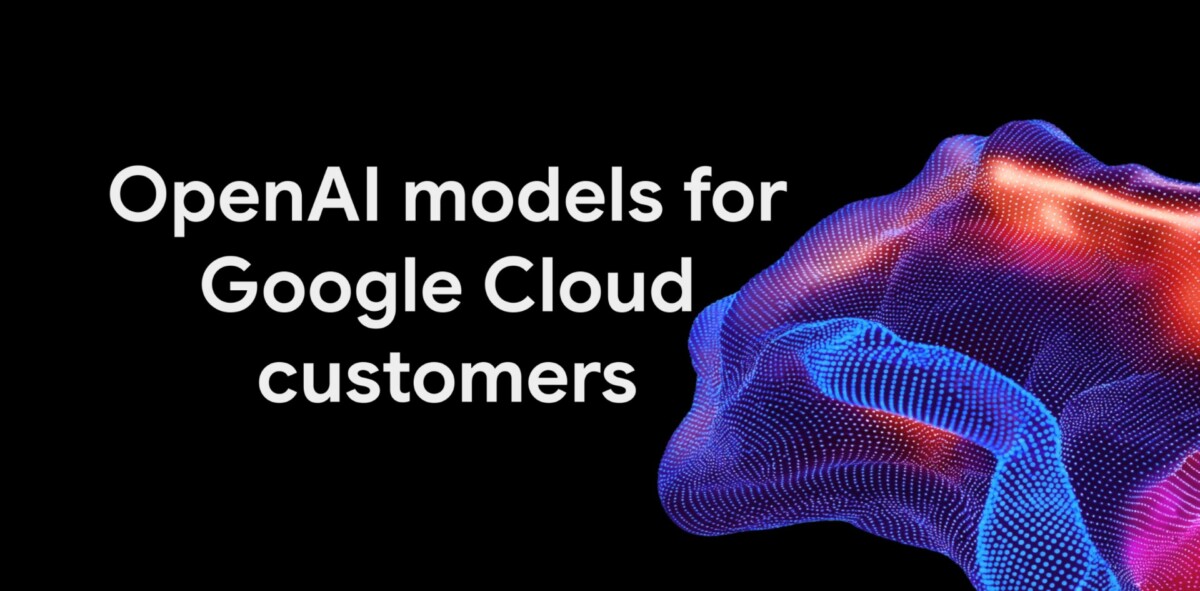 Google Cloud ดึงโมเดล OpenAI เสริมทัพ Gemini Enterprise ขึ้นแท่นไฮเปอร์สเกลเลอร์หนึ่งเดียวที่รวม LLMs เบอร์ใหญ่ครบทุกขั้ว